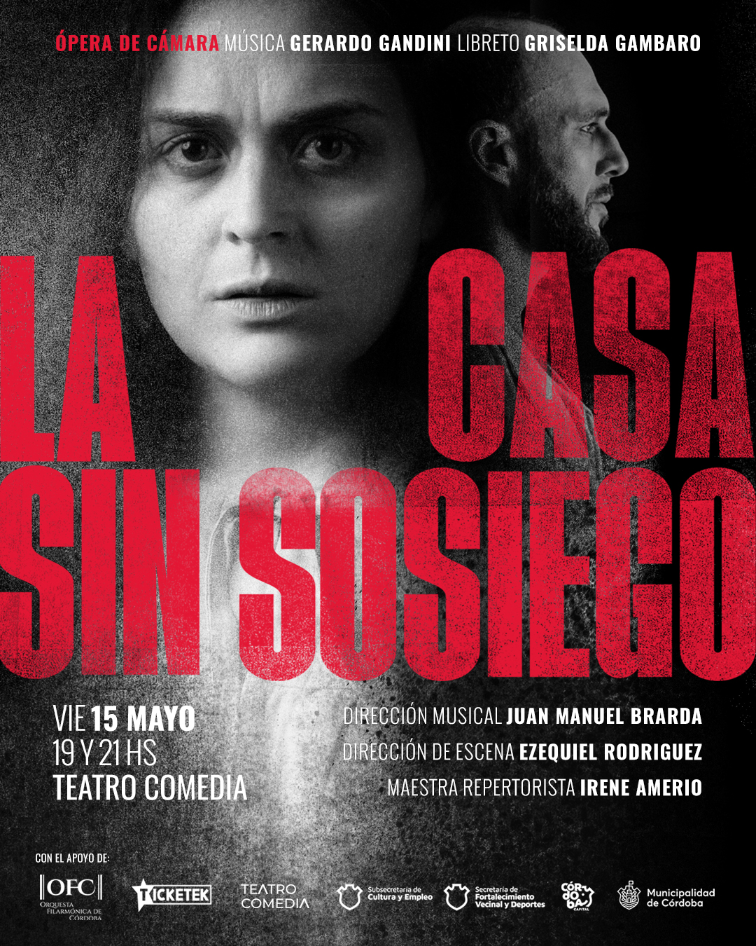 Ópera de cámara “La casa sin sosiego” 
