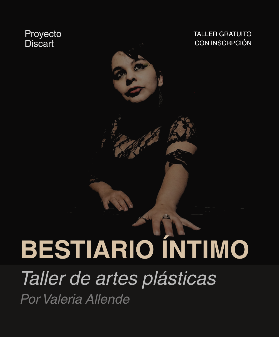 Taller de artes plásticas: Bestiario íntimo.
