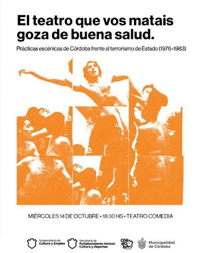 Inauguración de la muestra “El teatro que vos matáis goza de buena salud” 
